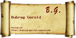Bubreg Gerold névjegykártya